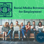 Social Media Screening of applicants for potential employment